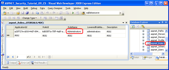 Die aspnet_Roles Tabelle enthält eine Zeile für die Administratoren.