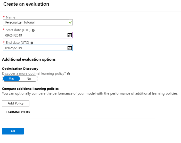 Öffnen Sie im Azure-Portal die Bewertungsseite der Personalisierungsressource. Wählen Sie „Bewertung erstellen“ aus. Geben Sie den Namen der Bewertung und den Datumsbereich ein.