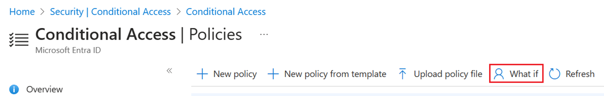 Screenshot, auf dem hervorgehoben ist, wo Sie auf der Seite „Bedingter Zugriff – Richtlinien“ die Option „What if“ auswählen