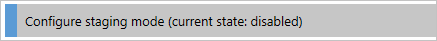 Screenshot that shows staging mode disabled.