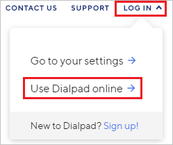 Screenshot der Dialpad-Website. „Log in“ (Anmelden) ist hervorgehoben, und die Registerkarte „Log in“ ist geöffnet. „Use Dialpad online“ (Dialpad online verwenden) ist ebenfalls hervorgehoben.