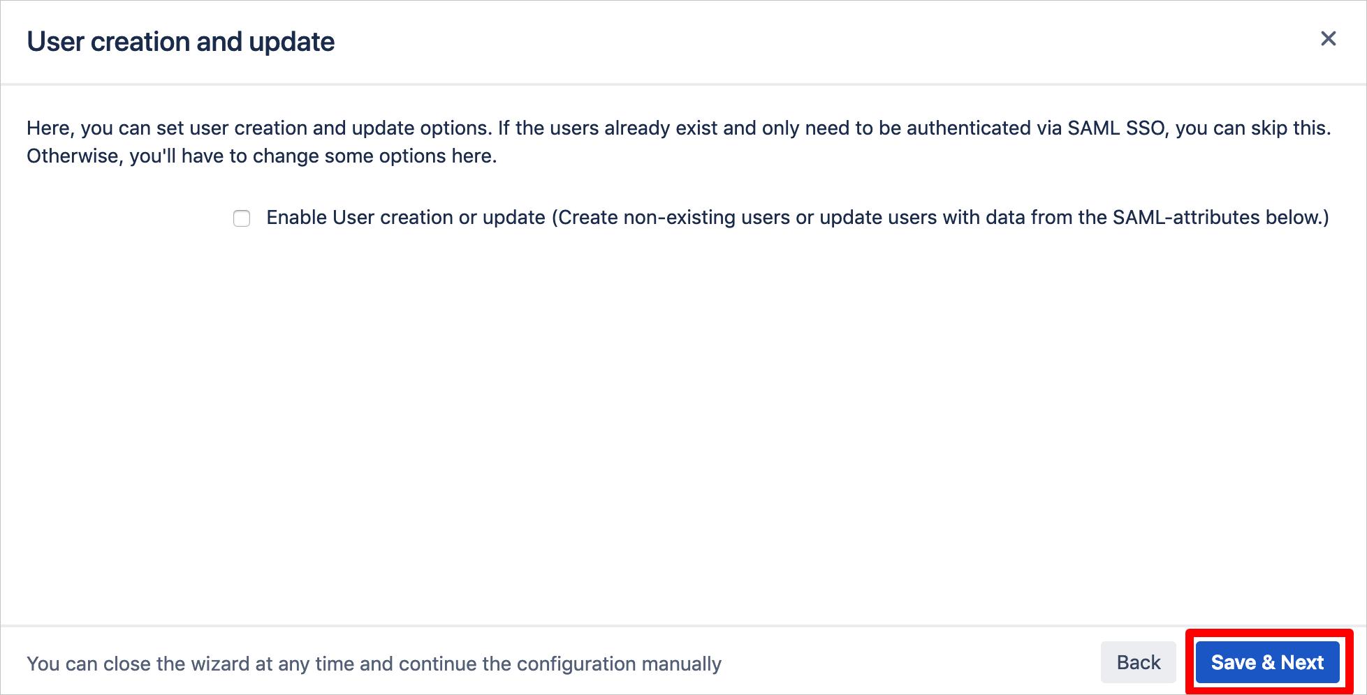 Screenshot: Seite „User creation and update“ (Benutzererstellung und -aktualisierung) mit ausgewählter Option „Save & Next“ (Speichern und weiter)