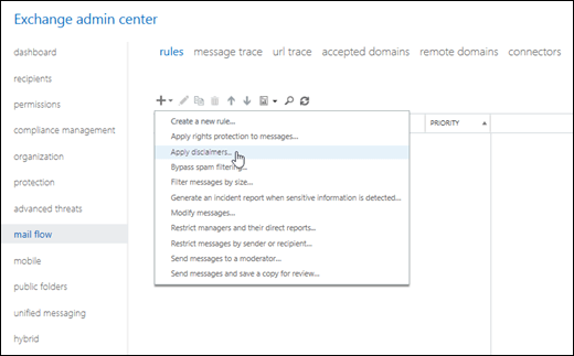 Klicken Sie im Exchange Admin Center auf der Seite Regeln auf Regel hinzufügen, und wählen Sie dann Haftungsausschlüsse anwenden aus.