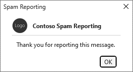 Ein Beispiel für ein Nachbearbeitungsdialogfeld, das angezeigt wird, nachdem eine gemeldete Spamnachricht vom Add-In verarbeitet wurde.
