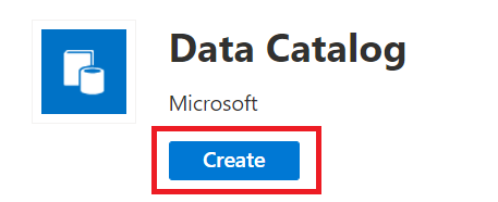 Data Catalog-Ressourcentyp mit ausgewählter Schaltfläche „Erstellen“