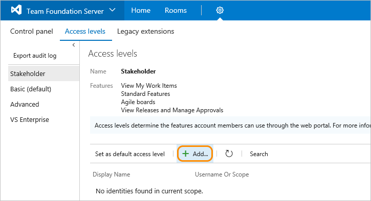 TFS 2017, Web portal, Server settings admin context, Access levels, Stakeholder access level, Add user or group