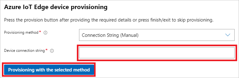 Auswählen von „Provisioning with the selected method“ (Mit der ausgewählten Methode bereitstellen) nach dem Einfügen der Verbindungszeichenfolge