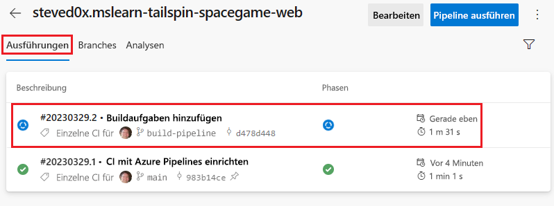 Screenshot von Azure Pipelines mit dem Ausführungsverlauf, einschließlich des Branchs, den Sie vor Kurzem nach GitHub gepusht haben.