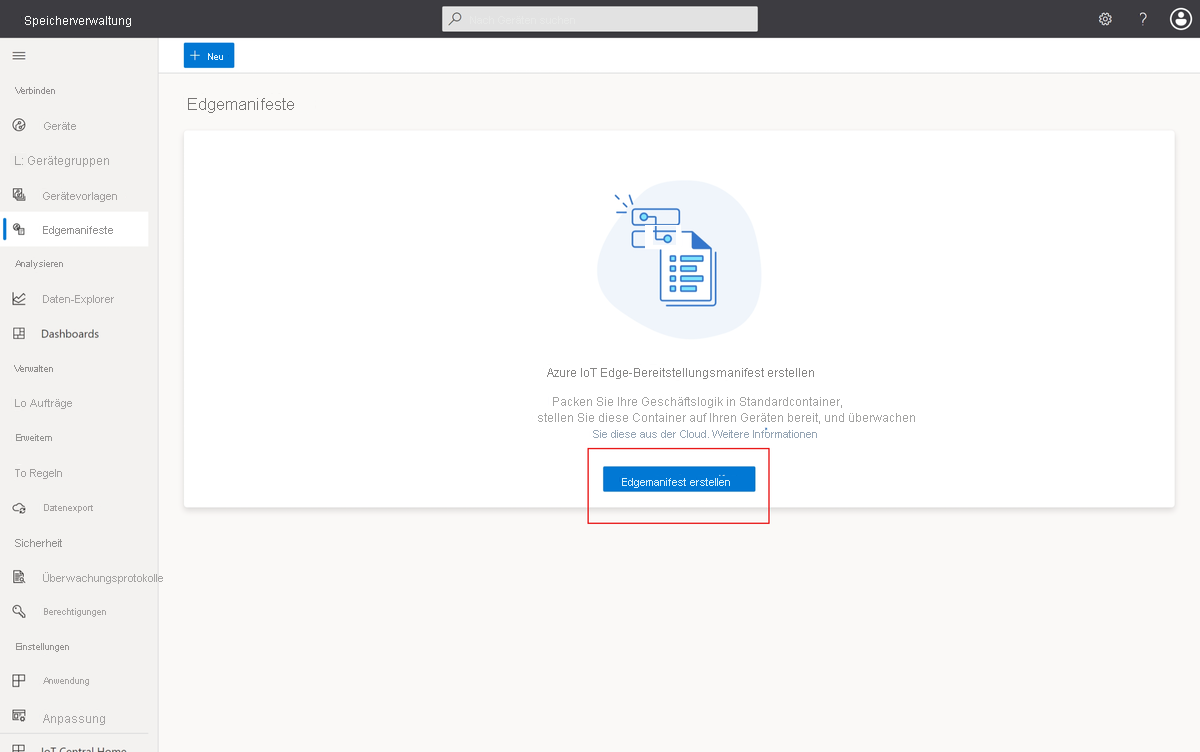 Screenshot der Seite „Bereitstellungsmanifeste“, auf der Sie die IoT Edge-Bereitstellungsmanifesten in Ihrer Azure IoT Central-Anwendung verwalten.