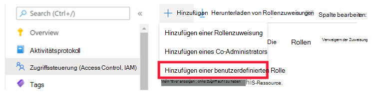 Screenshot, der die Auswahl im Menü „Hinzufügen“ für „Benutzerdefinierte Rolle hinzufügen“ zeigt.