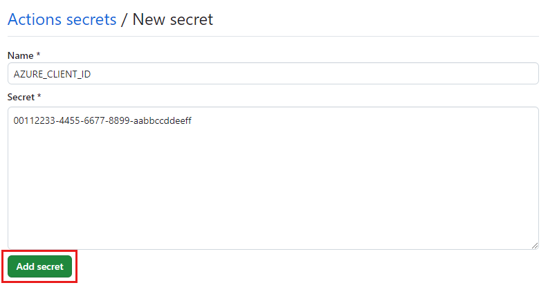 Screenshot der GitHub-Benutzeroberfläche mit der Seite „New Secret“ (Neues Geheimnis) mit ausgefülltem Namen und Wert und hervorgehobener Schaltfläche „Add secret“ (Geheimnis hinzufügen)