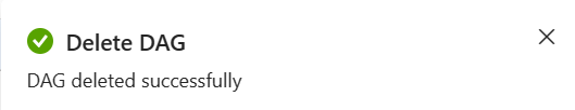 Screenshot that shows successful DAG deletion.