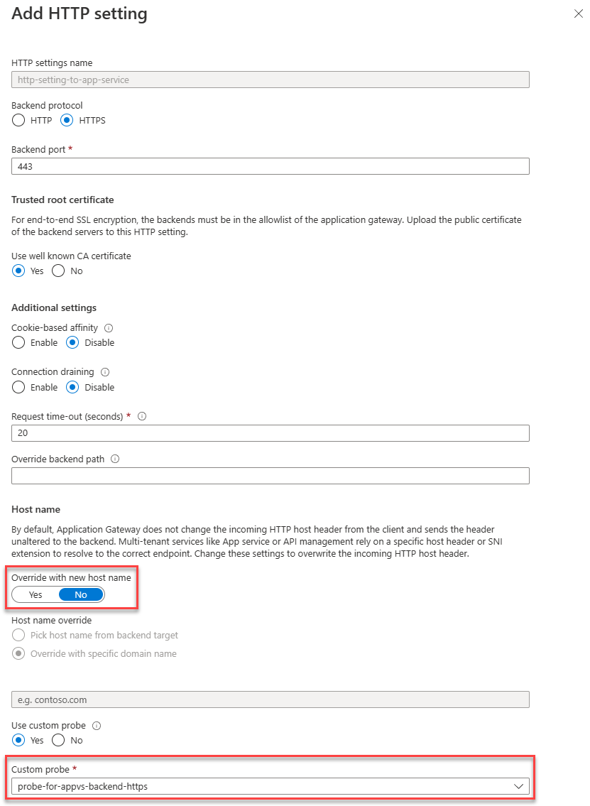 Configure H T T P Settings to use custom domain towards App Service backend using No Override