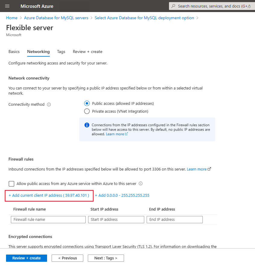 Screenshot that shows the networking options to be chosen, and highlights the add current client IP address button.