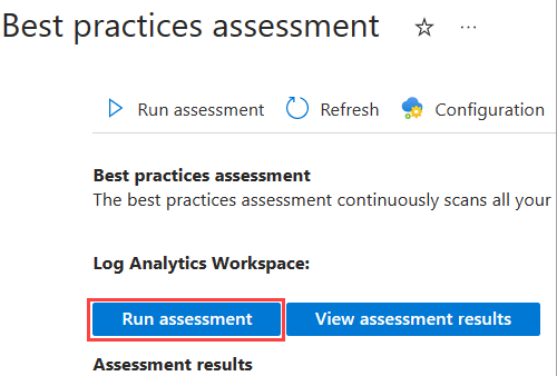 Screenshot that shows the button for running an assessment.