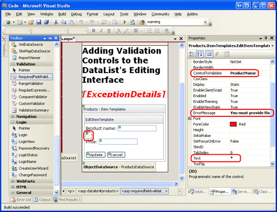 Set the RequiredFieldValidator s ControlToValidate, ErrorMessage, and Text Properties