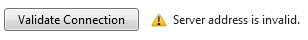 Screenshot of the Validate Connection button with a yellow warning icon with an error message corresponding to the error.