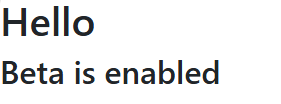 Screenshot of enable feature flag beta enabled.
