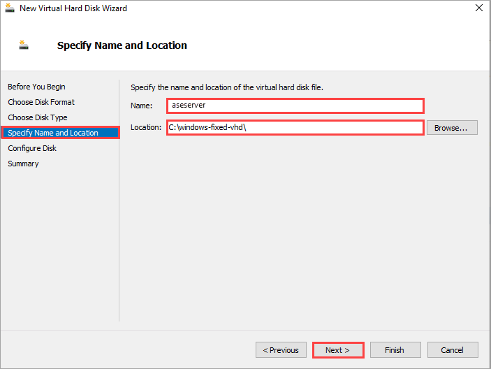 Enter the name and location for the VHD