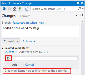 Screenshot of Add work item ID or drag items before you commit your changes.