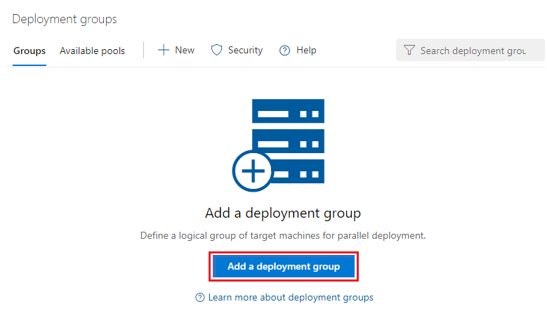 A screenshot showing Add a deployment group.