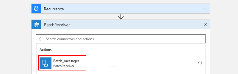 Select this action: "Batch_messages - <your-logic-app>"