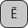 U+1EBC LATIN CAPITAL LETTER E WITH TILDE