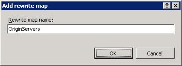 Screenshot of the Add rewrite map dialog showing OriginServers in the input box.