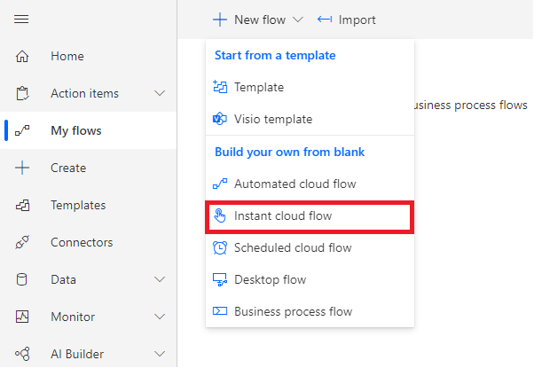 Shows how to select My flows, followed by Instant cloud flow.