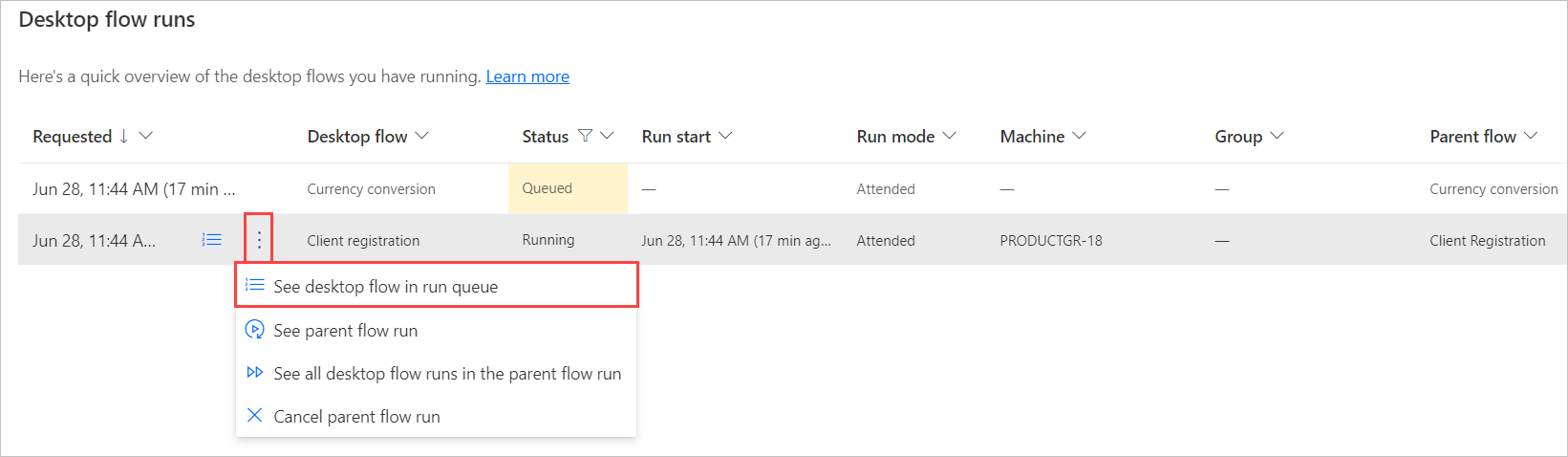 Screenshot of the See desktop flow in run queue option in Desktop flows run.