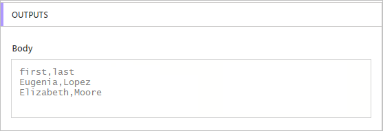 Screenshot of the output from the create CSV table action, showing "first,last" in the first row followed by "Eugenia,Lopez" and "Elizabeth,Moore."