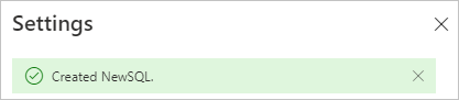  Screenshot of successful creation of SQL data source.