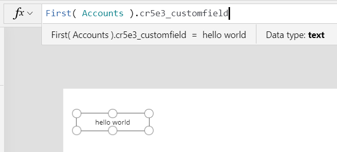 Studio formula bar showing the use of the logical name cr5e3_customfield for the field.