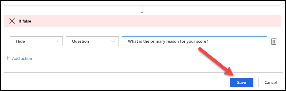 Screenshot of the completed If false condition with an arrow pointing to the Save button.