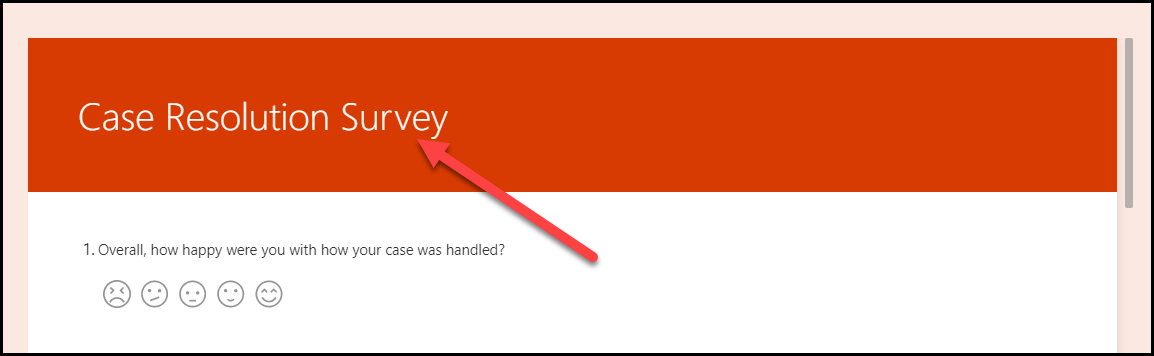 Screenshot of the survey header with an arrow pointing to the Case Resolution Survey title.