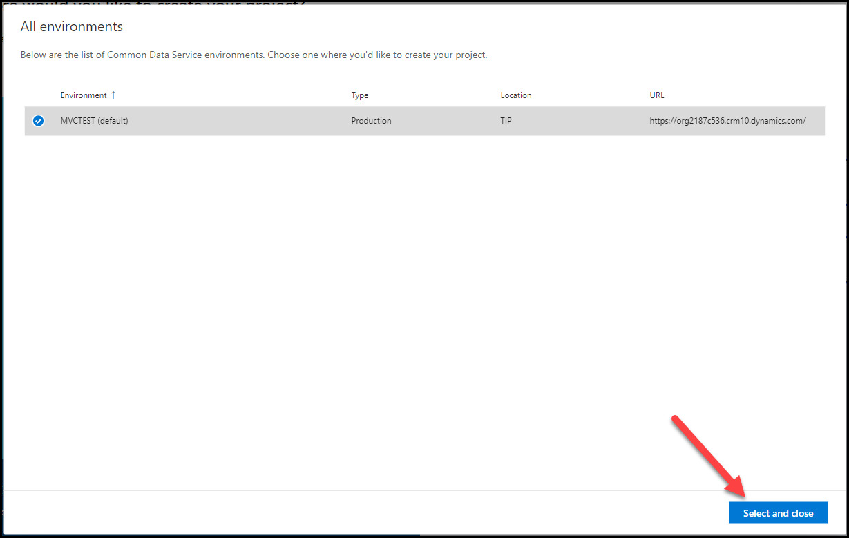 In the All environments list, MVCTEST (default) is selected, and an arrow points to the Select and close button.