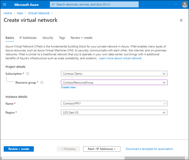 A screenshot of the Create a virtual network page. The administrator has defined the subscription, and selected the ContosoResourceGroup. The VNet name is ContosoVPN1 in the East US region.