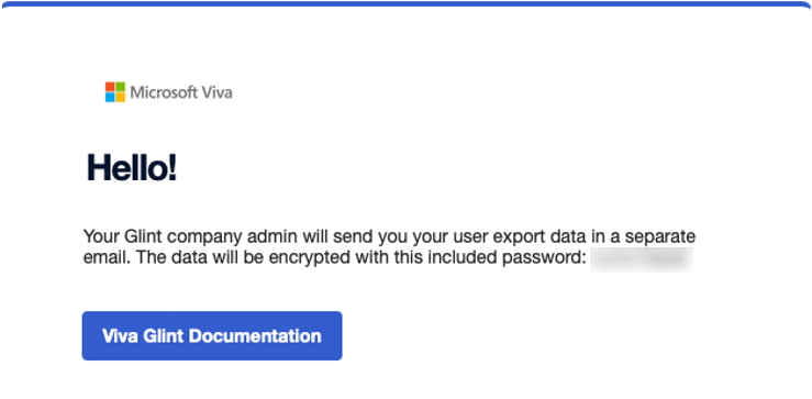 Screenshot of the email that a user receives after their data has been exported from Glint, including a password to access their compressed, encrypted file.