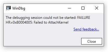 WinDbg dialog box displaying failure with HR 0x80004005.