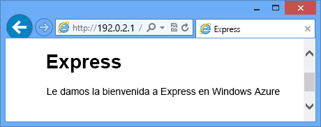 Ventana del explorador, la página contiene el texto Welcome to Express in Azure.