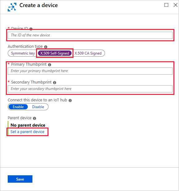 Captura de pantalla que muestra cómo crear un id. de dispositivo con una autorización autofirmada X.509 en Azure Portal.