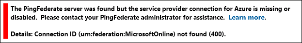 Captura de pantalla que muestra información del servidor: Se encontró el servidor PingFederate, pero la conexión del proveedor de servicios de Azure falta o está deshabilitada.