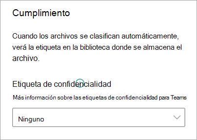 Captura de pantalla del panel Configuración del modelo que muestra el menú de etiqueta de confidencialidad.