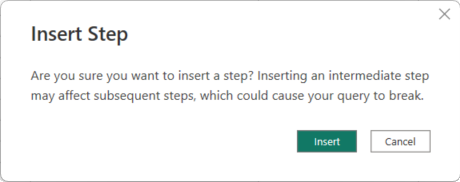 Captura de pantalla del cuadro de diálogo de verificación Insertar paso del Editor de Power Query.