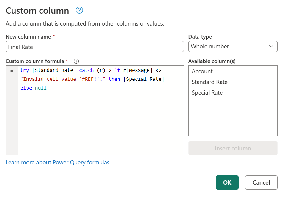 Cuadro de diálogo de columna personalizada con una nueva fórmula que muestra el enfoque de sintaxis try y catch.