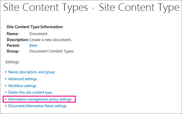 Vínculo de directiva de administración de información en la página de configuración de un tipo de contenido de sitio.