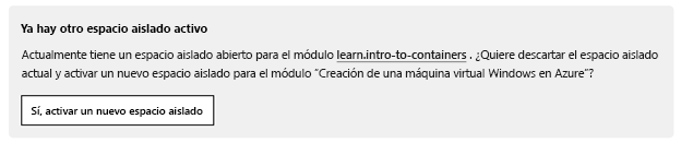 Notificación que indica que hay otro espacio aislado activo, con un botón para activar el nuevo espacio aislado.