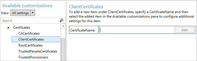 En el Diseñador de configuraciones de Windows, seleccione ClientCertificates.