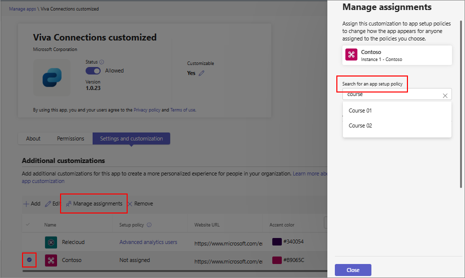 Capture d’écran montrant l’option gérer les affectations utilisée pour appliquer une stratégie de configuration à une personnalisation supplémentaire.