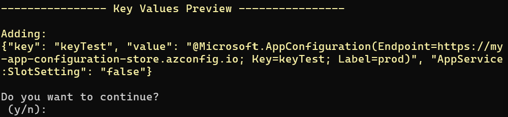 Capture d’écran de l’interface CLI. Invite de confirmation de l’exportation d’une référence App Configuration vers App Service.